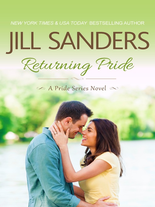 Title details for Returning Pride by Jill Sanders - Available